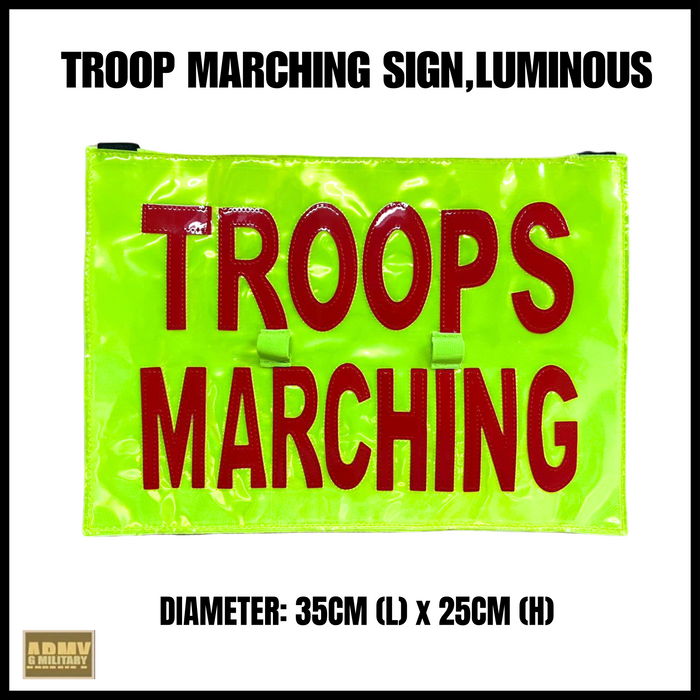(Get a Quote) Troop Marching Sign, Luminous