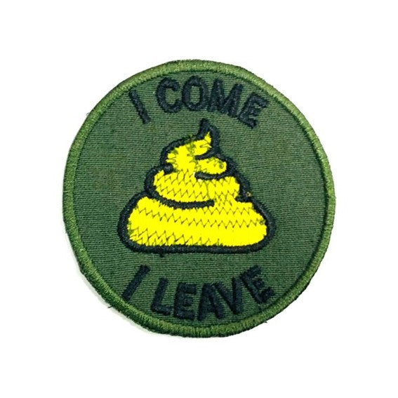 SHIT - I Come, I Leave Patch, Yellow on Green