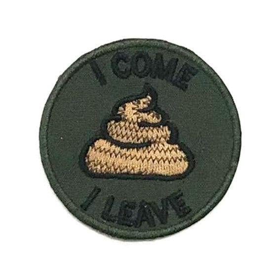 SHIT - I Come, I Leave Patch, Khaki on Dark Green