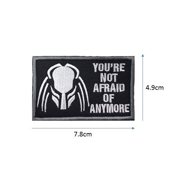 Not Afraid Embroidery Patch Black