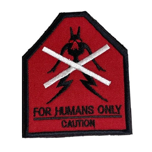 For Human Only Velcro Patch